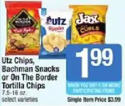 Shaw's Utz Chips, Bachman Snacks or On The Border Tortilla Chips offer