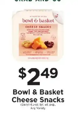 ShopRite Bowl & Basket Cheese Snacks offer