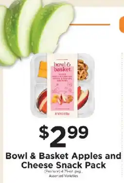 ShopRite Bowl & Basket Apples and Cheese Snack Pack offer