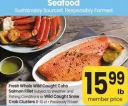 Safeway Fresh Whole Wild Caught Coho Salmon Fillet or Wild Caught Snow Crab Clusters offer