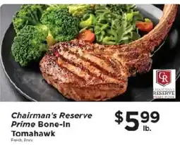 ShopRite Chairman's Reserve Prime Bone-In Tomahawk offer