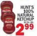 C Town Hunt's 100% natural ketchup offer