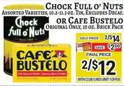 Trade Fair Supermarket Chock Full O' Nuts or Cafe Bustelo offer
