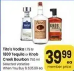 Safeway Tito's Vodka, 1800 Tequila or Knob Creek Bourbon offer