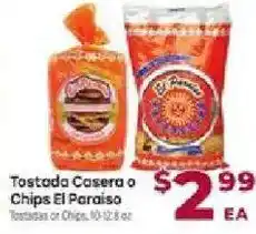 Cardenas Tostada Casera or Chips El Paraiso offer