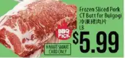 Hmart Frozen Sliced Pork CT Butt for Bulgogi offer