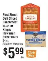 Smart & Final First Street Deli Sliced Lunchmeat or King's Hawaiian Sweet Rolls offer