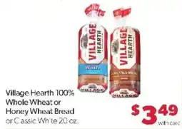 Family Fare Village Hearth 100% Whole Wheat or Honey Wheat Bread or Classic White offer