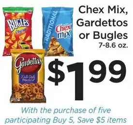 Chex Mix, Gardettos or Bugles