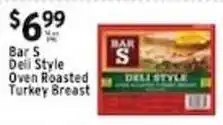 Met Foodmarkets Bar S deli style oven roasted turkey breast offer