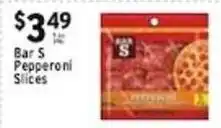 Met Foodmarkets Bar S pepperoni slices offer