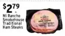 Met Foodmarkets Mi Rancho Smokehouse Traditional Ham Steaks offer