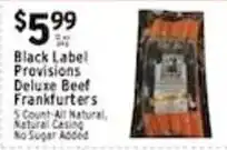 Met Foodmarkets Black Label Provisions Deluxe Beef Frankfurters offer