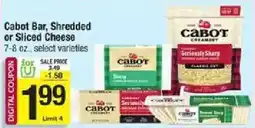 Shaw's Cabot Bar Shredded or Sliced Cheese offer