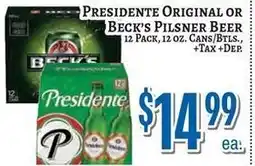 Trade Fair Supermarket Presidente Original or Beck's Pilsner Beer offer
