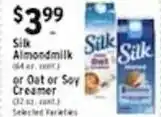 Met Foodmarkets Silk Almondmilk or Oat or Soy Creamer offer