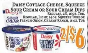 Trade Fair Supermarket Daisy cottage cheese, squeeze sour cream or sour cream dips offer