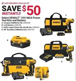 Ace Hardware Select DeWalt 20v Max Power Tool Kits and Battery offer