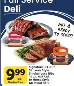 Albertsons Signature SELECT St. Louis Style Smokehouse Ribs, 10 oz., Half Rack or Home Style Meatloaf, 18 oz offer