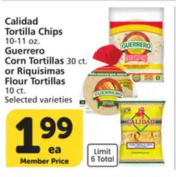 Albertsons Calidad Tortilla Chips 10-11 oz. Guerrero Corn Tortillas 30 ct. or Riquisimas Flour Tortillas 10 ct offer