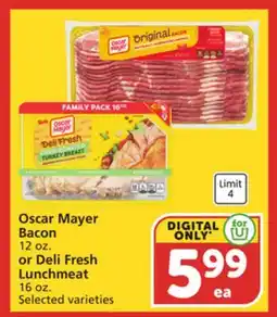 Albertsons Oscar Mayer Bacon 12 oz. or Deli Fresh Lunchmeat 16 oz offer