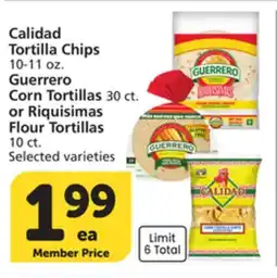 Vons Calidad Tortilla Chips 10-11 oz. Guerrero Corn Tortillas 30 ct. or Riquisimas Flour Tortillas 10 ct offer