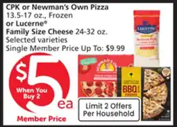 Vons CPK or Newman's Own Pizza 13.5-17 oz., Frozen or Lucerne Family Size Cheese 24-32 oz offer
