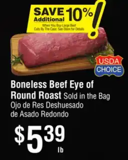 Smart & Final Boneless Beef Eye of Round Roast offer