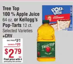 Smart & Final Tree Top 100 % Apple Juice 64 oz. or Kellogg's Pop-Tarts 12 ct offer