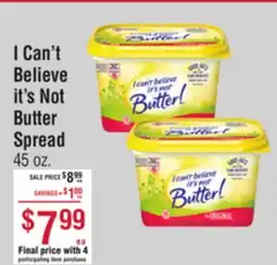Smart & Final I Can't Believe it's Not Butter Spread offer