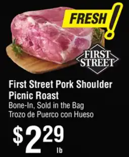 Smart & Final First Street Pork Shoulder Picnic Roast offer