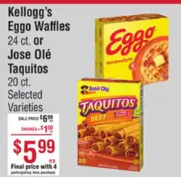 Smart & Final Kellogg's Eggo Waffles 24 ct. or Jose Olé Taquitos 20 ct offer