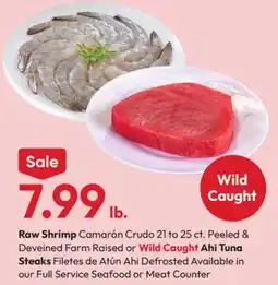 Stater Bros Raw Shrimp or Ahi Tuna Steaks offer