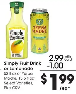 Ralphs Simply Fruit Drink or Lemonade Yerba Madre offer