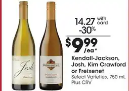 Ralphs Kendall-Jackson, Josh, Kim Crawford or Freixenet offer