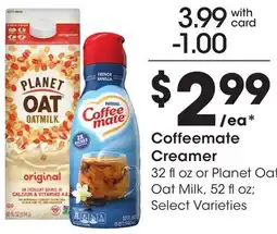Ralphs Coffeemate Creamer or Planet Oat Oat Milk offer
