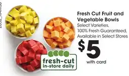Ralphs Fresh Cut Fruit and Vegetable Bowls offer