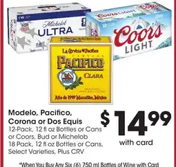Ralphs Modelo, Pacifico, Corona or Dos Equis offer