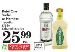Pavilions Ketel One Vodka or Hornitos Tequila offer
