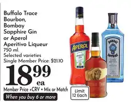 Pavilions Buffalo Trace Bourbon, Bombay Sapphire Gin or Aperol Aperitivo Liqueur offer
