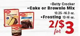 Rio Valley Market •Betty Crocker Cake or Brownle Mix •Frosting offer