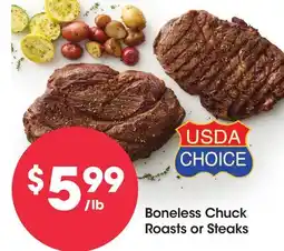 Food 4 Less Boneless Chuck Roasts or Steaks offer