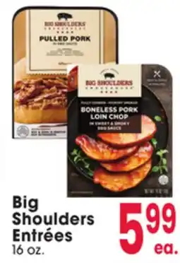 Jewel-Osco Big Shoulders Entrées offer