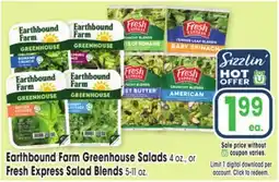 Jewel-Osco Earthbound Farm Greenhouse Salads 4 oz. or Fresh Express Salad Blends 5-11 oz offer