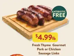 Fresh Thyme Fresh Thyme Gourmet Pork or Chicken Sausage Links offer