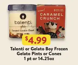 Fresh Thyme Talenti or Gelato Boy Frozen Gelato Pints or Cones offer