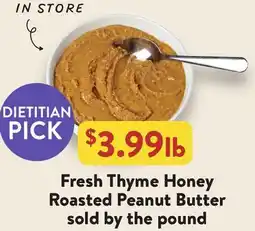 Fresh Thyme Fresh Thyme Honey Roasted Peanut Butter offer