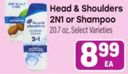 Tony’s Fresh Market Head & Shoulders 2N1 or Shampoo offer