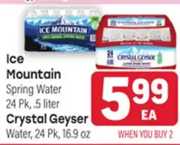 Tony’s Fresh Market Ice Mountain Spring Water Crystal Geyser Water offer