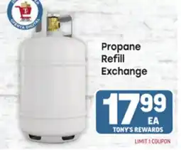 Tony’s Fresh Market Propane Refill Exchange offer
